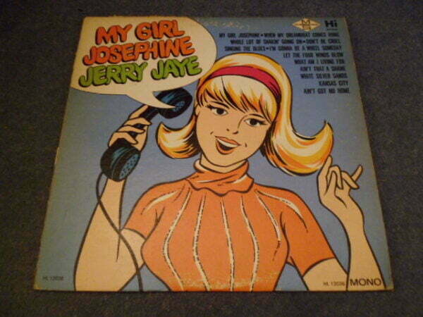 JERRY JAYE - MY GIRL JOSEPHINE LP - EXC+ MONO  ROCK 'N' ROLL ROCKABILLY