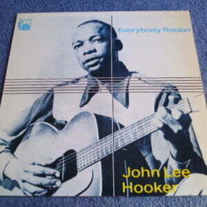 JOHN LEE HOOKER - EVERYBODY ROCKIN' LP - Nr MINT A1/B1 UK  BLUES