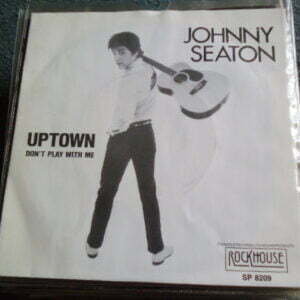JOHNNY SEATON - UPTOWN 7" - Nr MINT  ROCKABILLY ROCK 'N' ROLL