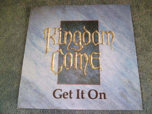 KINGDOM COME - GET IT ON 12" - Nr MINT A1/B1 UK ROCK METAL