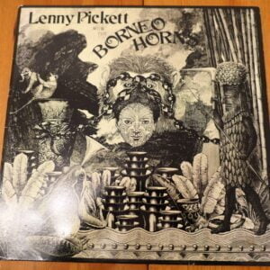 LENNY PICKETT with THE BORNEO HORNS LP - Nr MINT A1/B1 UK  JAZZ ELECTRONICA SATURDAY NIGHT LIVE