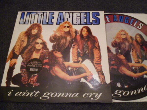 LITTLE ANGELS - I AIN'T GONNA CRY Picture Disc 12" - Nr MINT UK