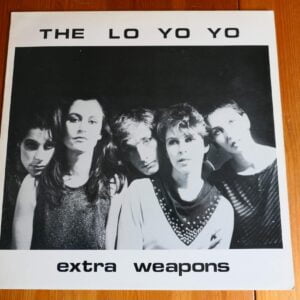 THE LO YO YO - EXTRA WEAPONS LP - Nr MINT A1/B1 UK INDIE NEW WAVE ART ROCK