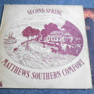 MATTHEWS SOUTHERN COMFORT - SECOND SPRING LP - EXC+ UK