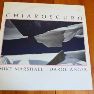 MIKE MARSHALL DAROL ANGER - CHIAROSCURO LP - Nr MINT   JAZZ NEW AGE WINDHAM HILL