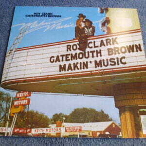 ROY CLARK  GATEMOUTH BROWN - MAKIN' MUSIC LP - Nr MINT A1/B1 UK  BLUES NEW ORLEANS COUNTRY