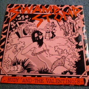 RUDY AND THE VALENTINOS - SWAMP STOMP 12" - Nr MINT UK POP ROCK 'N' ROLL