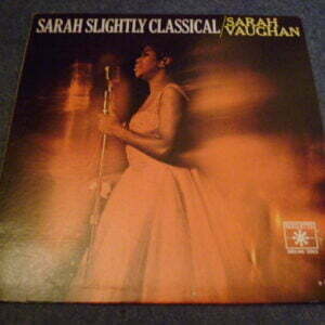 SARAH VAUGHAN - SARAH SLIGHTLY CLASSICAL LP - Nr MINT   JAZZ