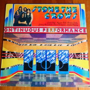 STONE THE CROWS - ONTINUOUS PERFORMANCE LP - Nr MINT A1/B1 UK