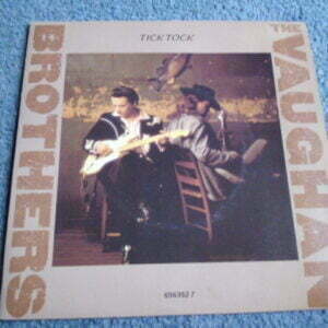 THE VAUGHAN BROTHERS - TICK TOCK 7" - Nr MINT  BLUES ROCK STEVIE RAY VAUGHAN