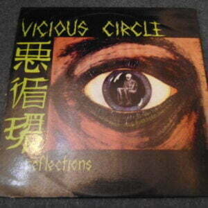 VICIOUS CIRCLE - REFLECTIONS LP - Nr MINT 1986  HARDCORE PUNK