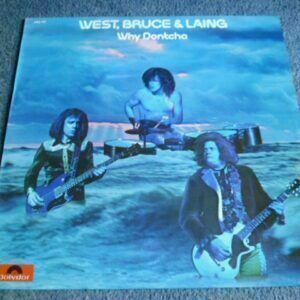 WEST BRUCE AND LAING - WHY DONTCHA LP - EXC+ MOUNTAIN CREAM